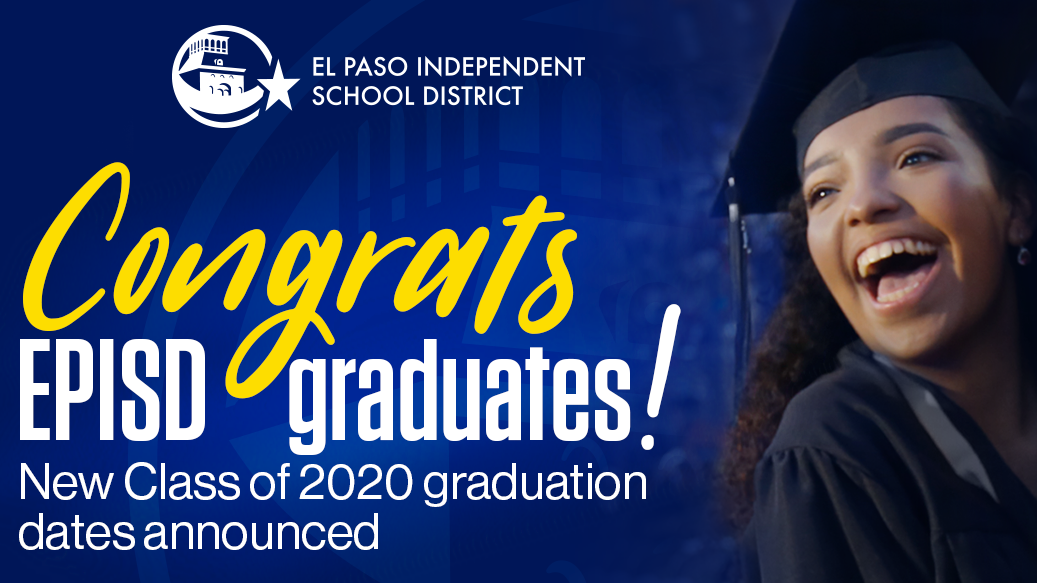 EPISD now sets outdoor graduation ceremonies for class of 2020 KVIA