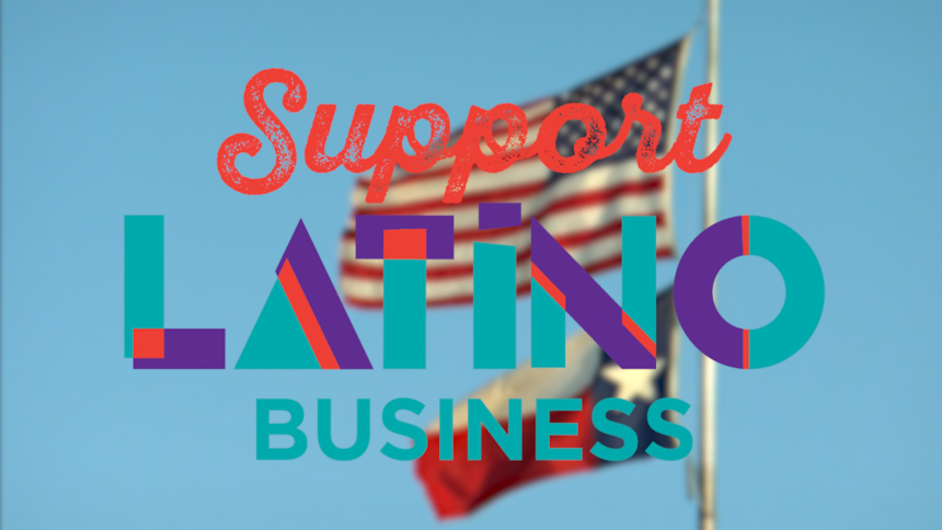 support Latino business