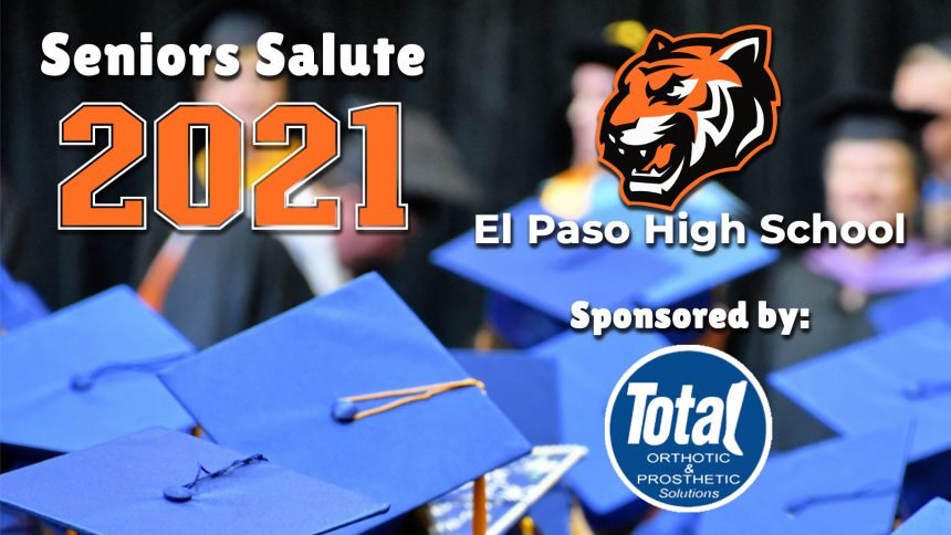 Senior Salute 2021 - El Paso High School