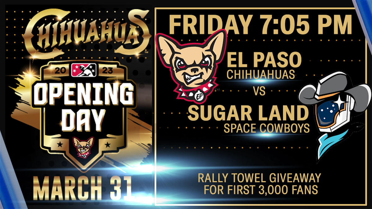 What you need to know about opening weekend for the El Paso Chihuahuas