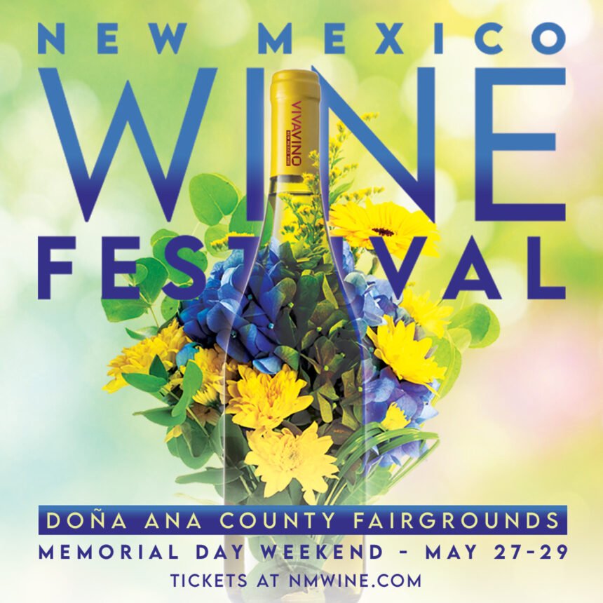 New Mexico Wine Festival in Las Cruces to feature 18 different wineries